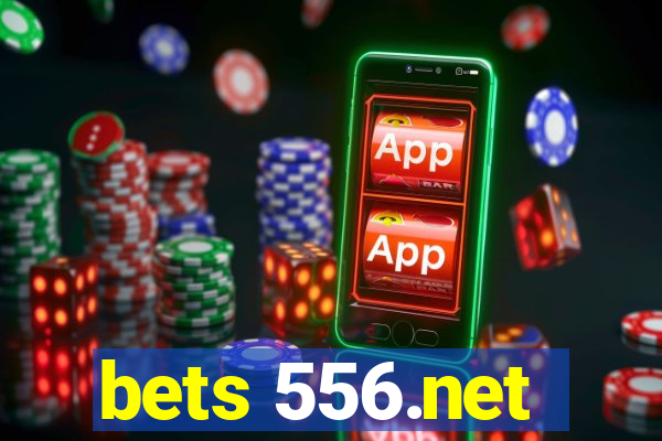 bets 556.net
